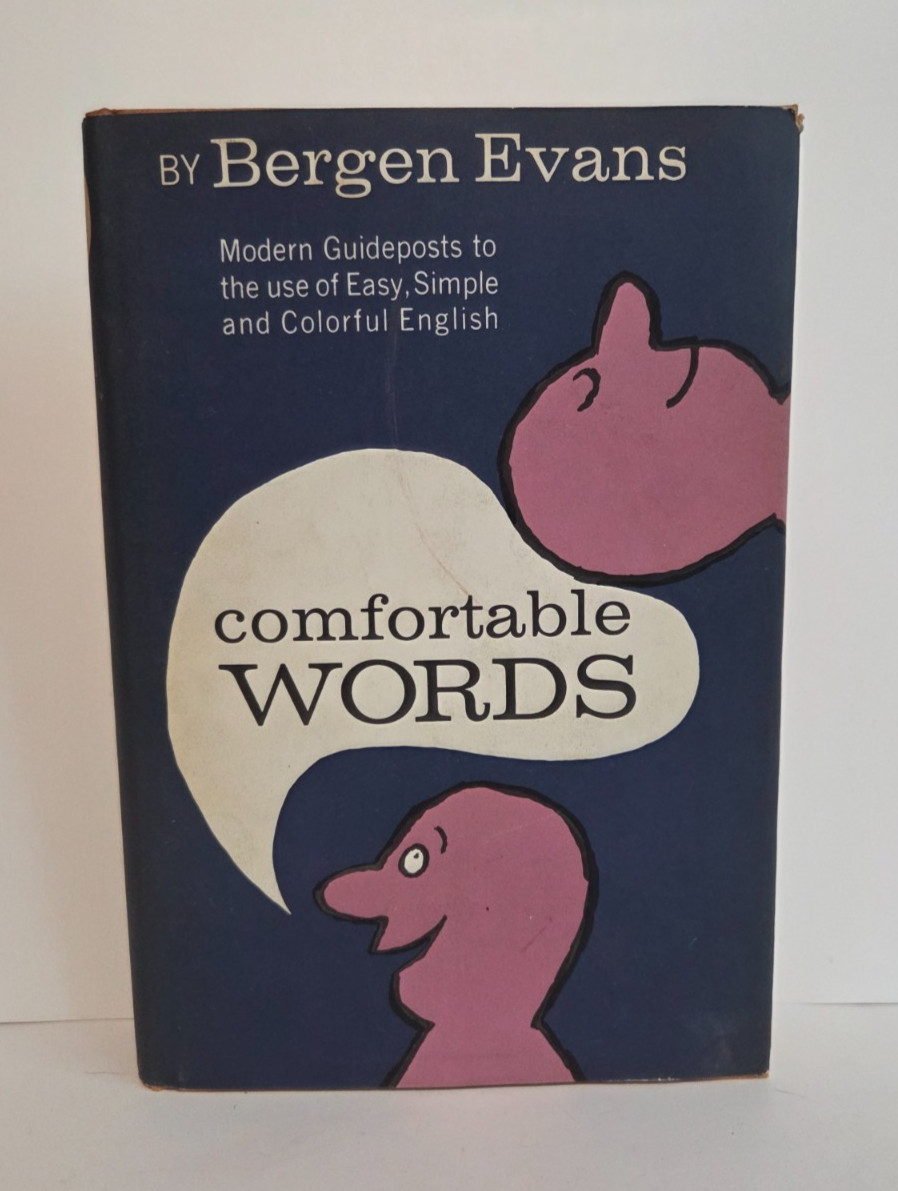 Comfortable Words — Bergen Evans | 1st Printing 1961 Random House | HC w/DJ