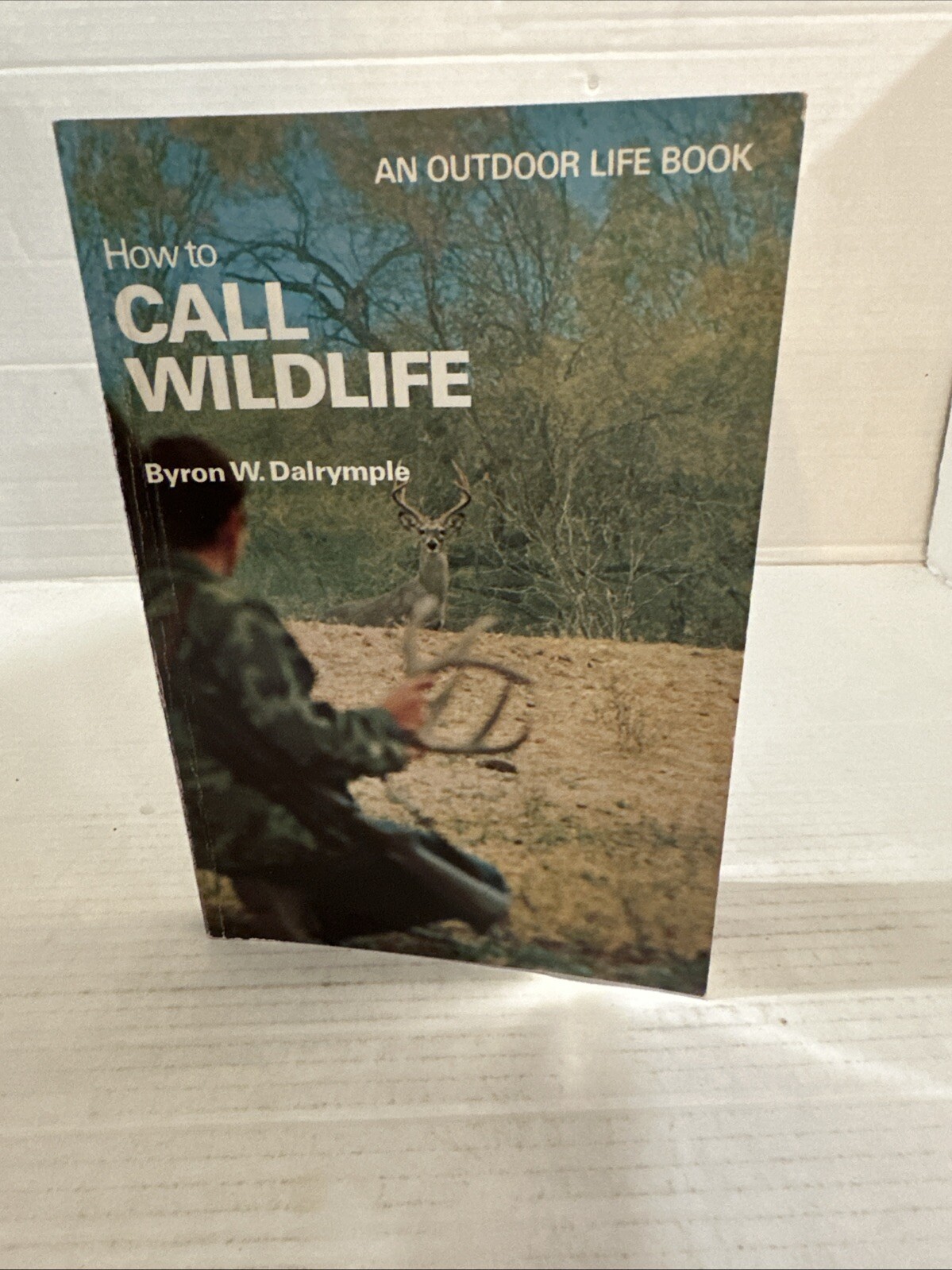 How To Calll Wildlife By Byron W. DALRYMPLE Paperback Book 1978