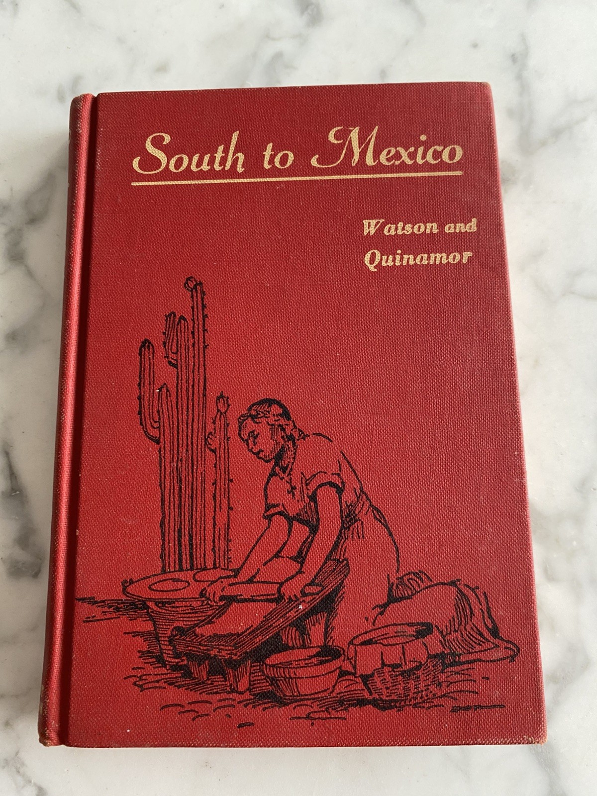 Vintage Book: South to Mexico Watson and Quinamor Elementary Spanish Reader 1961