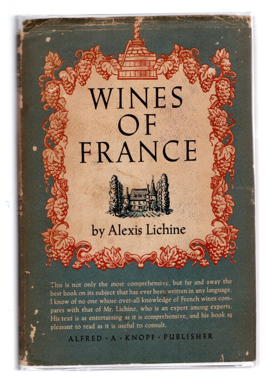 WINES OF FRANCE – HC DUST JACKET – 1ST ED – 1951 – ALEXIS LICHINE – 532