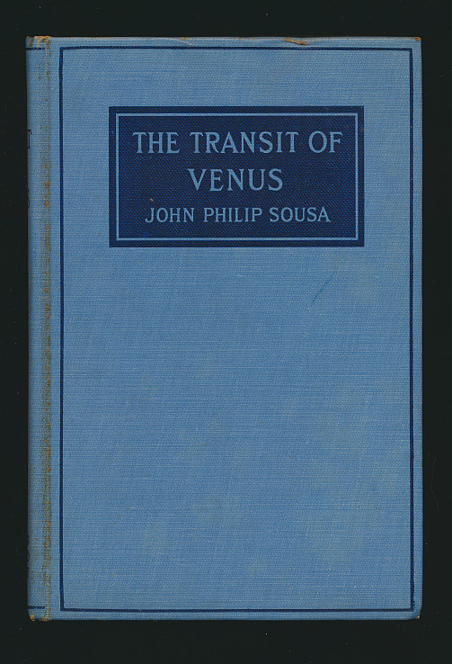 John Philip Sousa First Edition The Transit of Venus Love Romance Music Humor