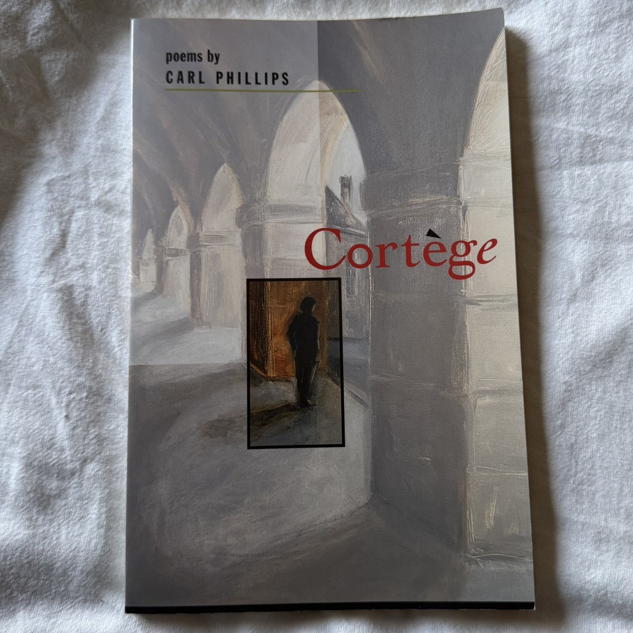 Signed First Edition Cortège Carl Phillips Poetry Paperback
