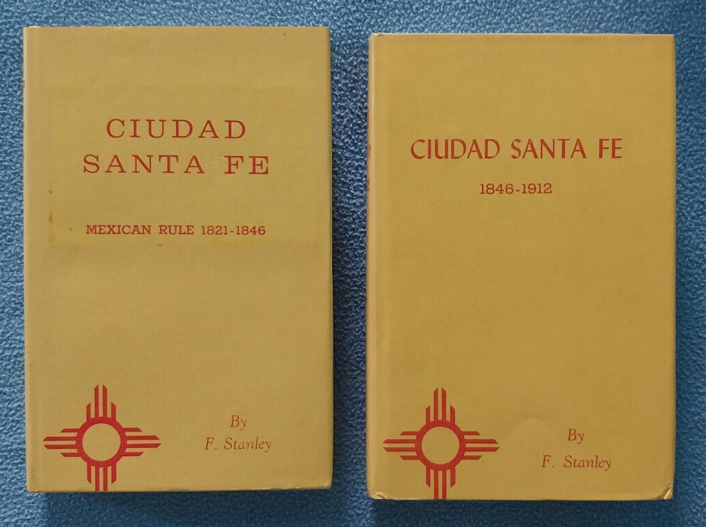 Ciudad Santa Fe New Mexico 1821-1912 history books SIGNED 1st Lmtd Editions