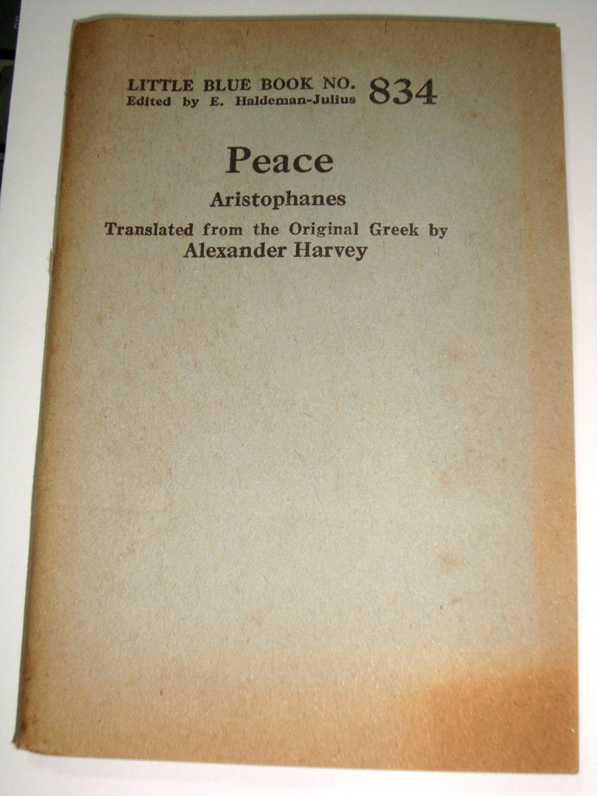 Little Blue Book 834, Peace, by Aristophanes, copyright 1925