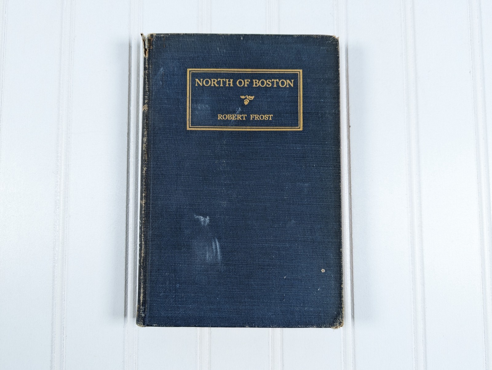 Robert Frost North of Boston 1917 Printing HB Poetry Free Shipping