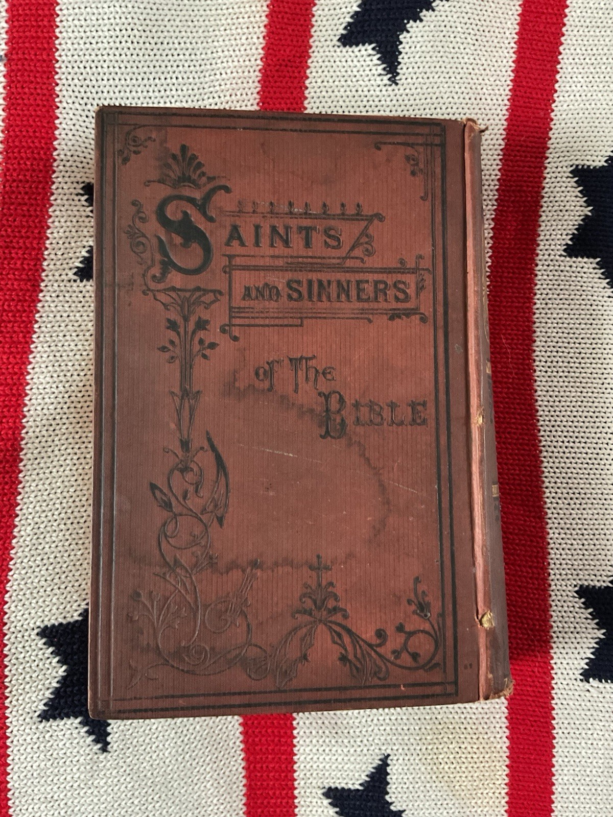 SAINTS & SINNERS OF THE BIBLE, Julia McNair Wright (Ziegler & McCurdy, 1872)