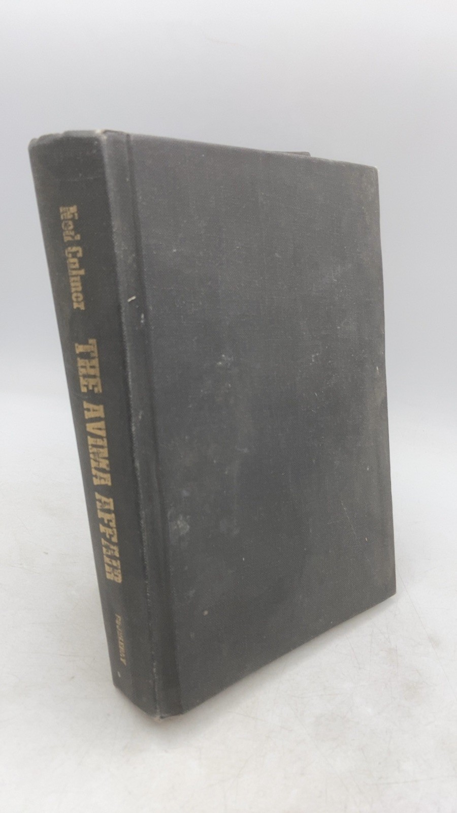 THE Avima Affair Ned Calmer Hardcover First Edition 1973