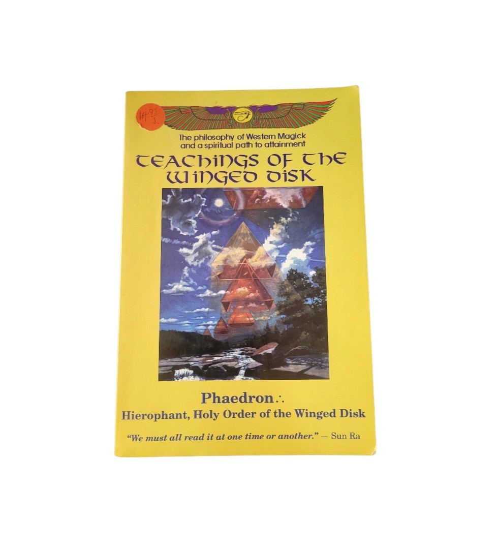Teachings of the Winged Disk Phaedron Hierophant Holy Order Esoteric Magic 1997