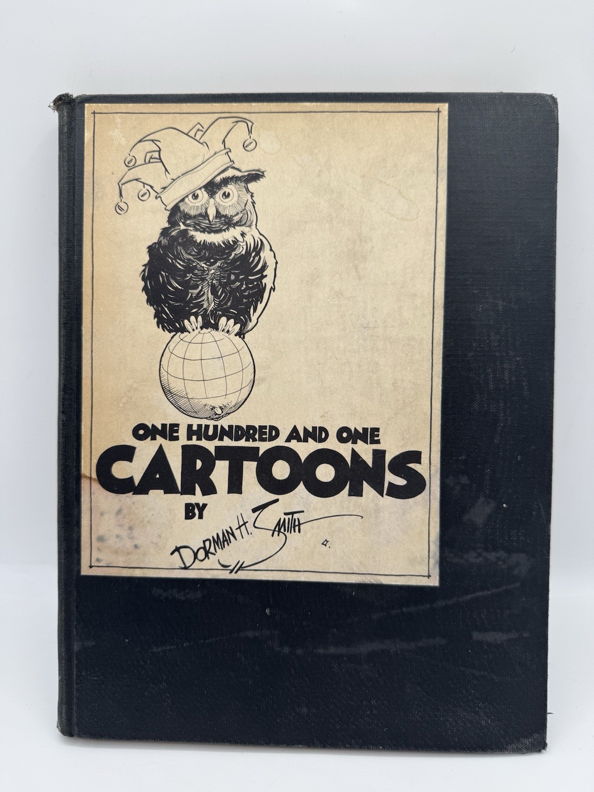1936 ONE HUNDRED AND ONE CARTOONS Dorman H. Smith Vintage Political Cartoon Book