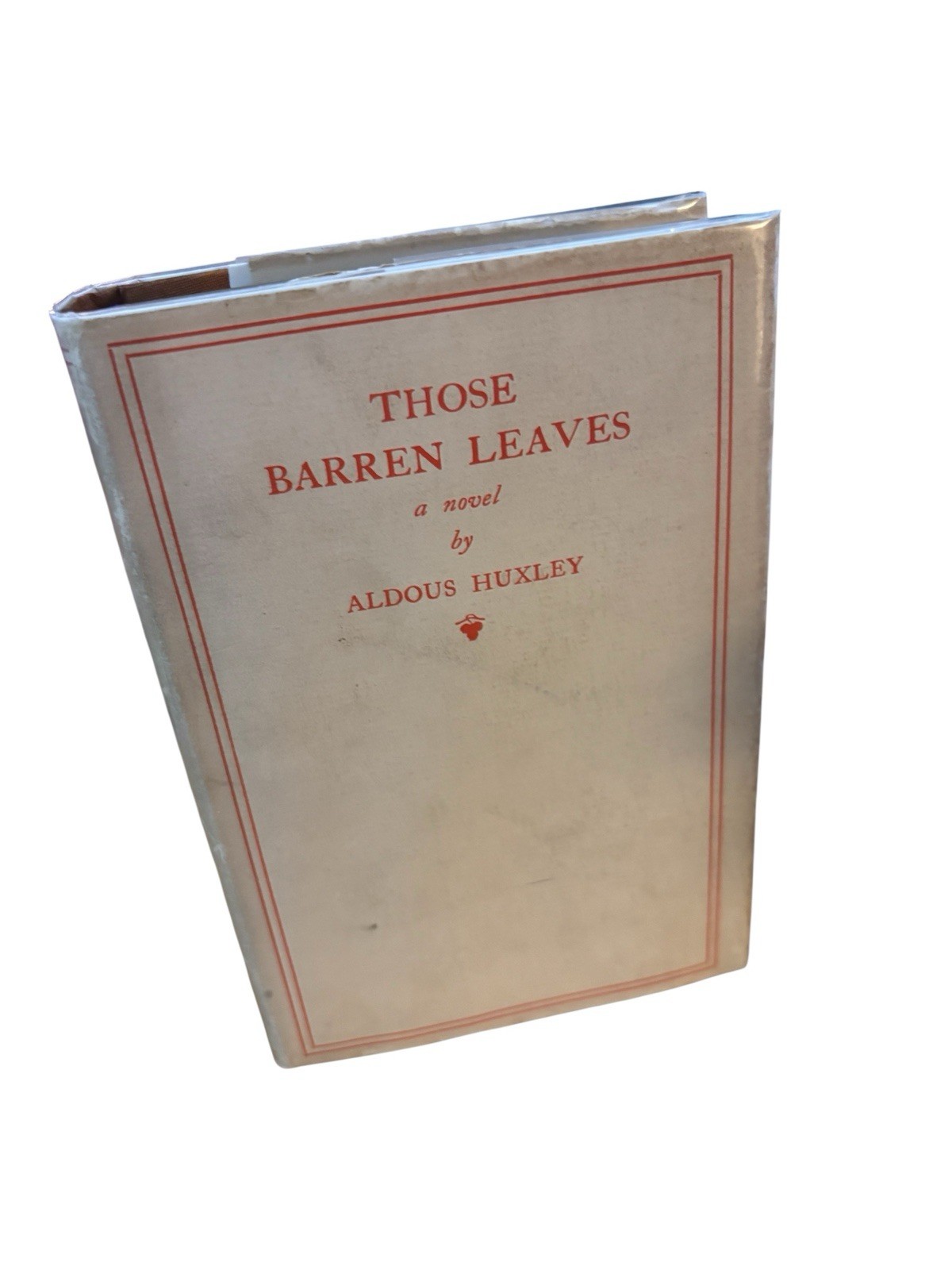 1925 Aldous Huxley Those Barren Leaves 1st Ed Novel Hbk With Jacket