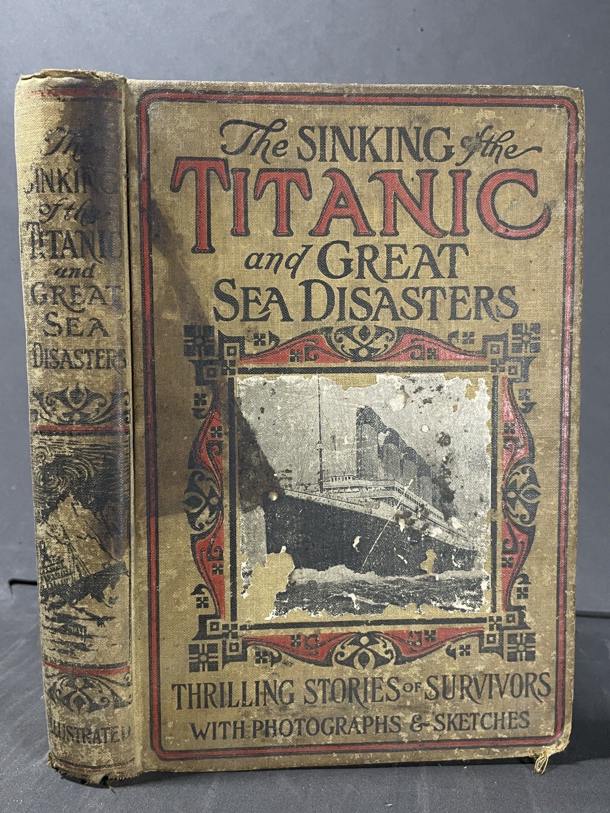 The Sinking Of The Titanic And Great Sea Disasters 1912 Edition L.T. Myers