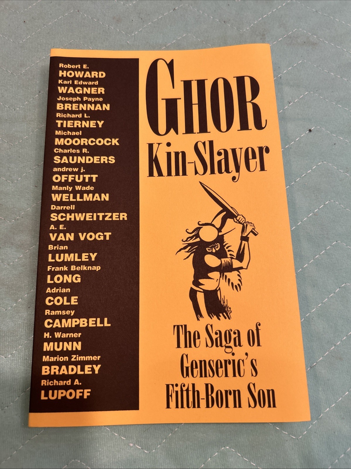 Ghor Kin-Slayer: The Saga of Genseric’s Fifth-Born Son / 1997 Paperback NEW
