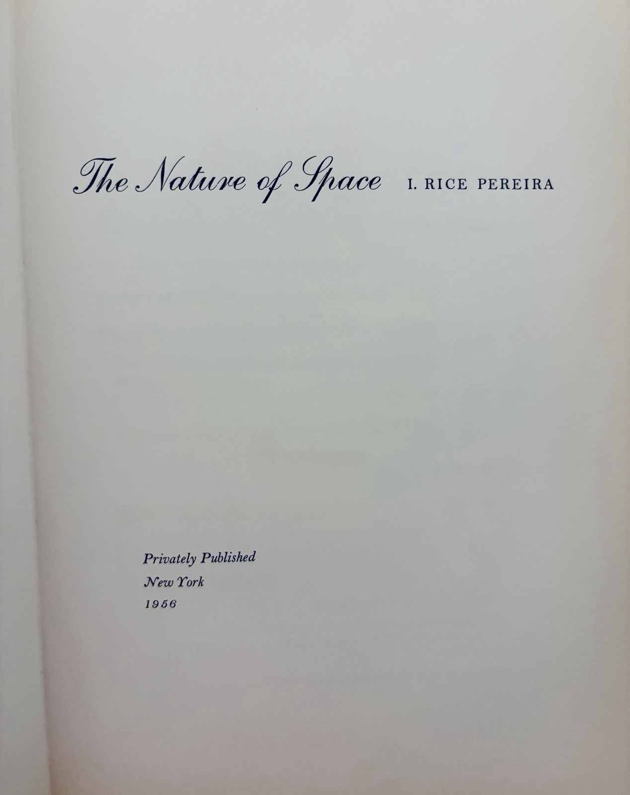 *SIGNED* IRENE RICE PEREIRA The Nature of Space Book Ltd 1st Edition NO RESERVE