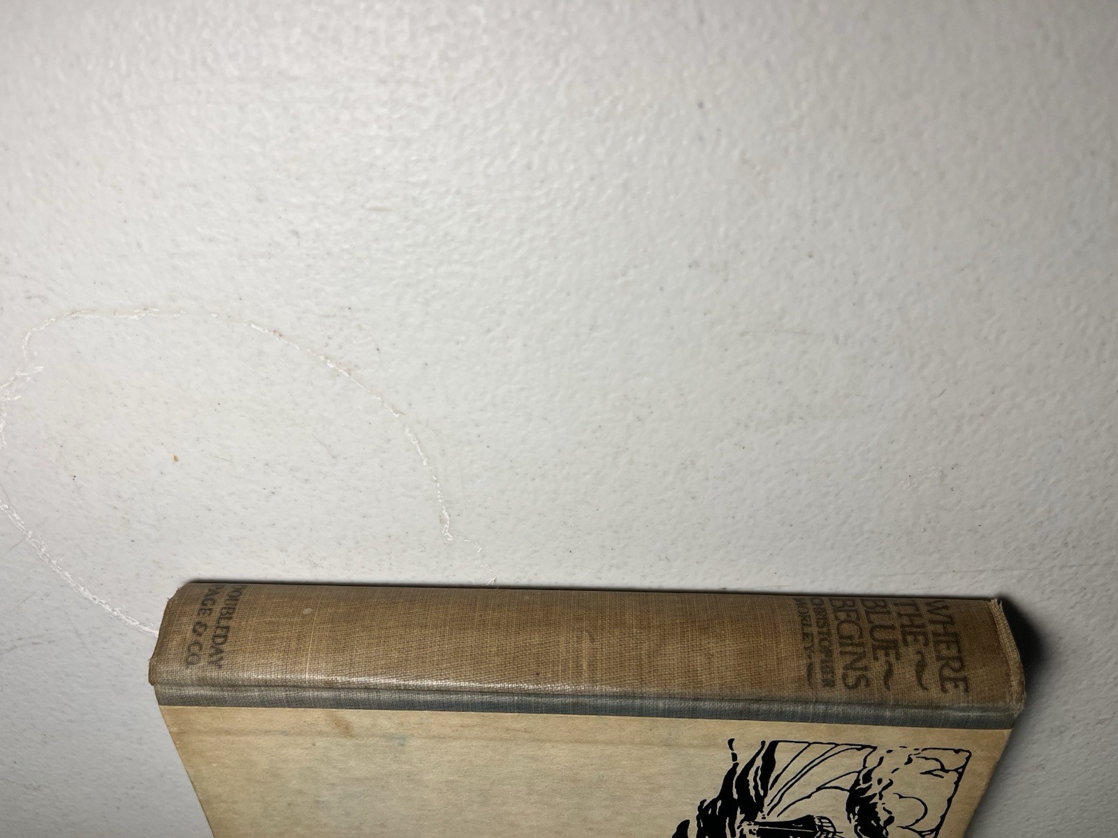 Where The Blue Begins by Christopher Morley 1923 Doubleday Page HC