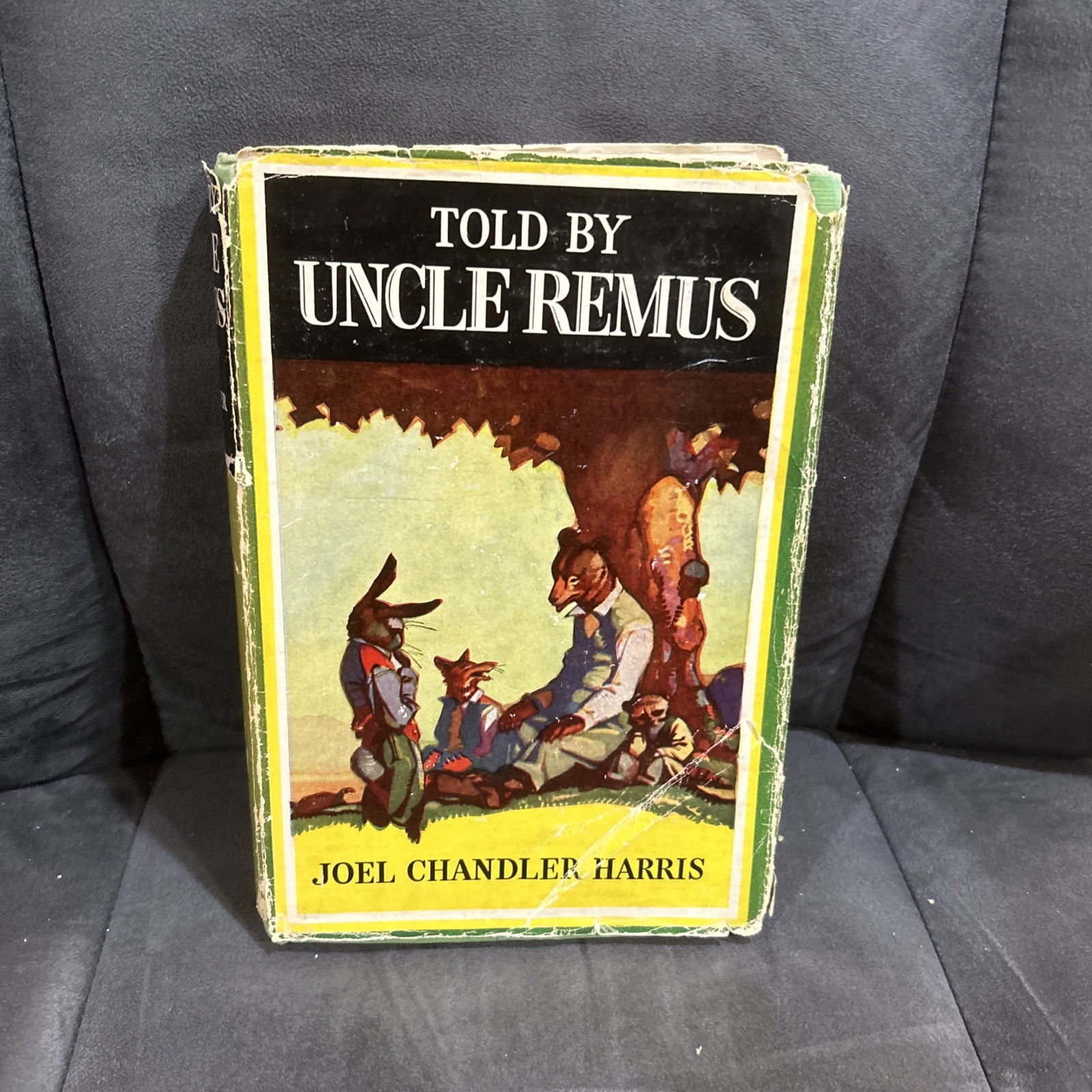 1905 Told by Uncle Remus by Joel Chandler Harris with dust jacket green cover