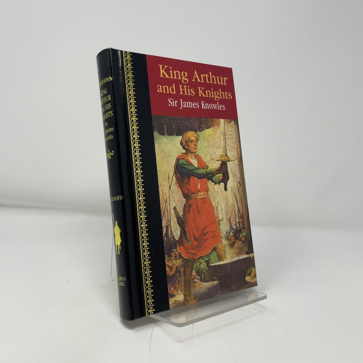 King Arthur and His Knights by Sir James Knowles HC First Thus Like New 1998
