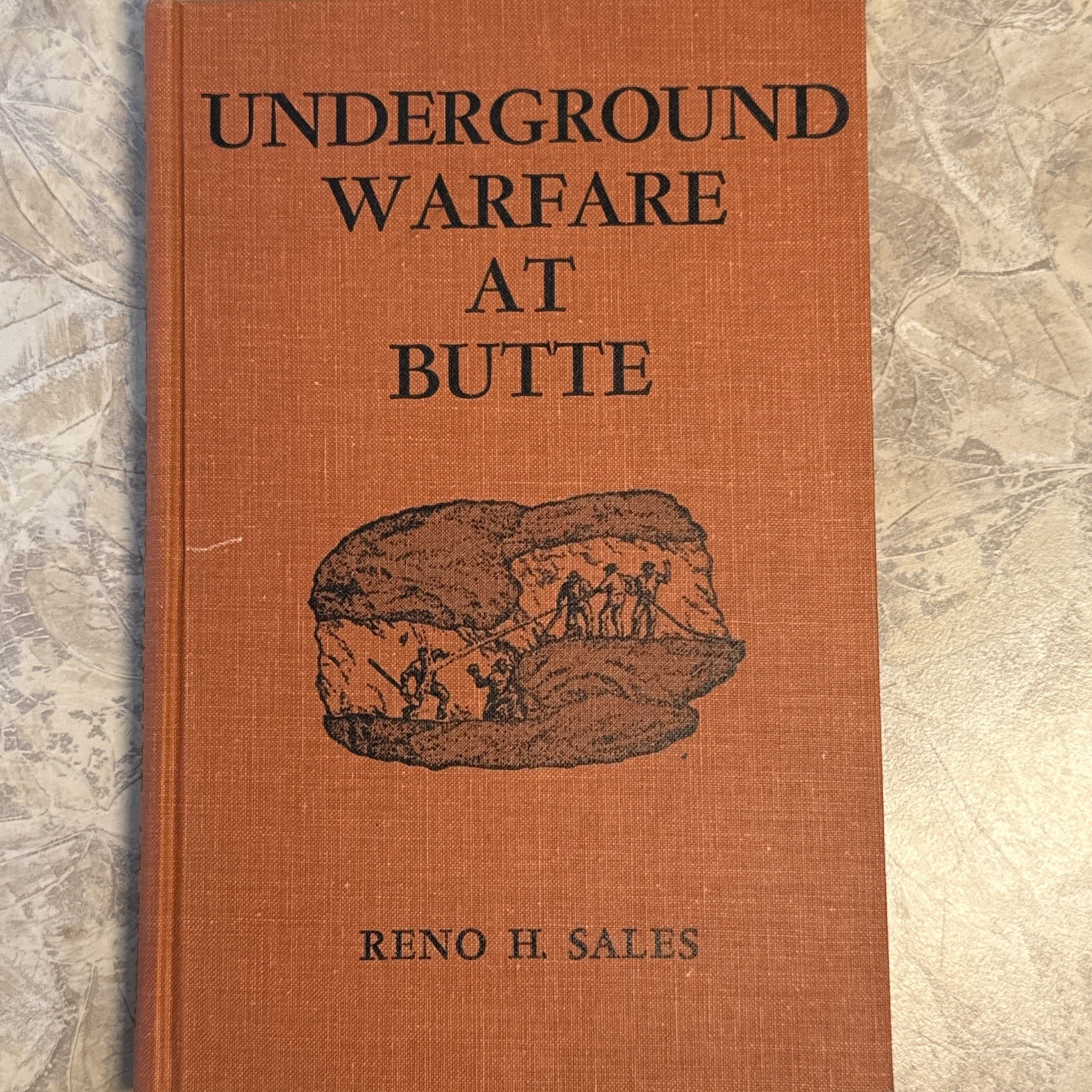 Underground Warfare at Butte Reno H. Sales 1964 1st Ed Hardcover Montana Mining