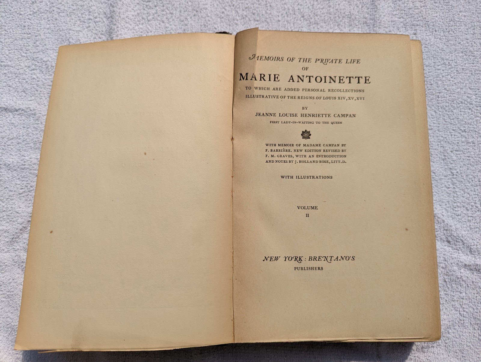 Memoirs Of The Private Life Of Marie Antoinette II (Campan – 1917) Printed USA