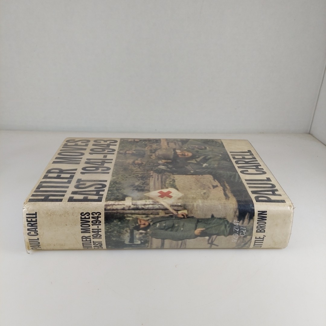 Hitler Moves East 1941-1943 by Paul Carell 1st US Edition Little Brown 1964 HCDJ