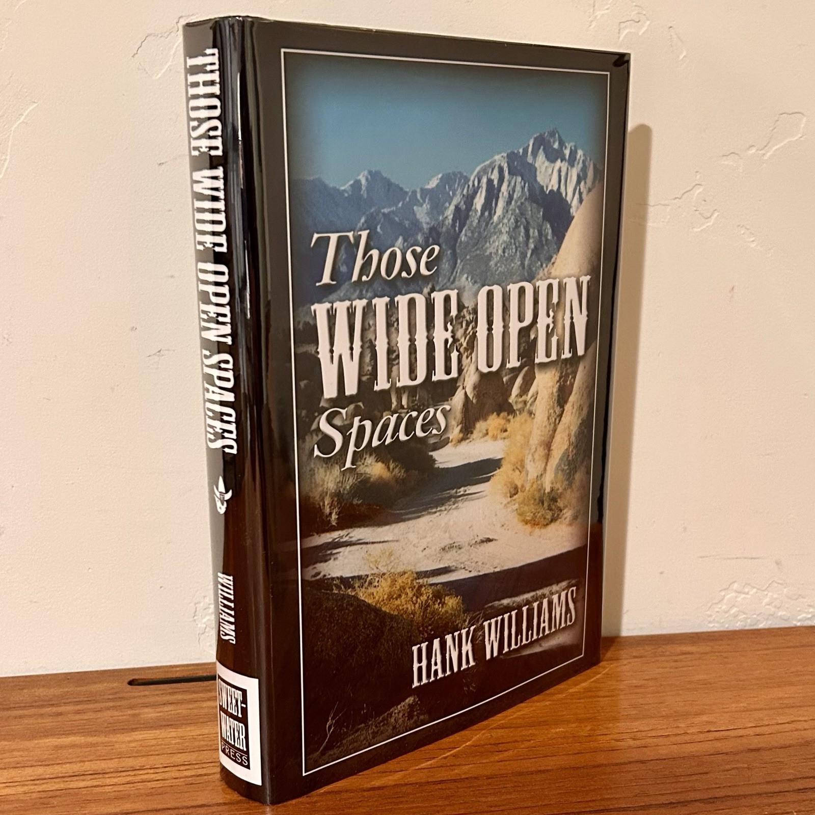 THOSE WIDE OPEN SPACES Hank Williams SIGNED 1st 2000 Movie Cowboys Westerns LN