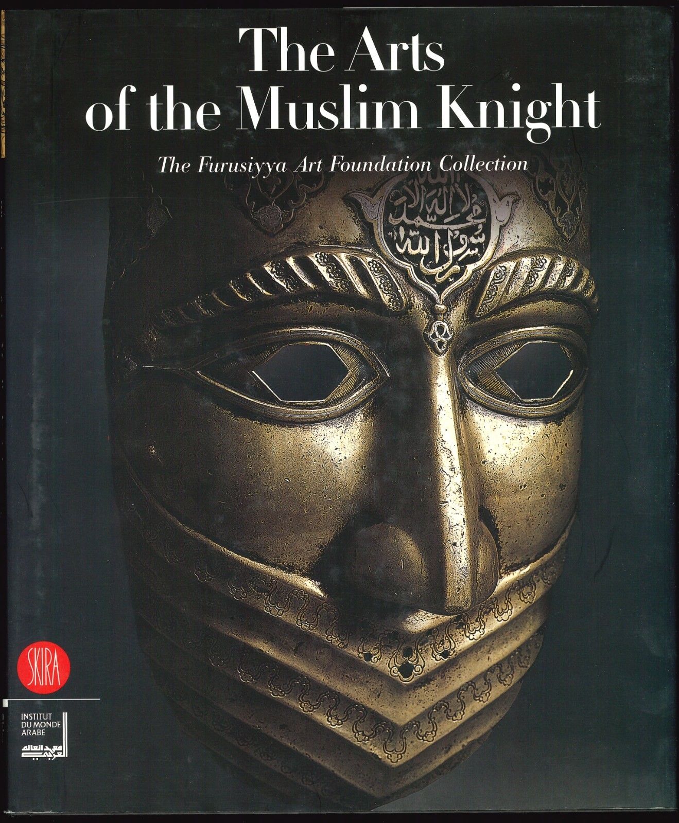 The Art of the Muslim Knights: The Furusyya Art Foundation Collection by Mohamed