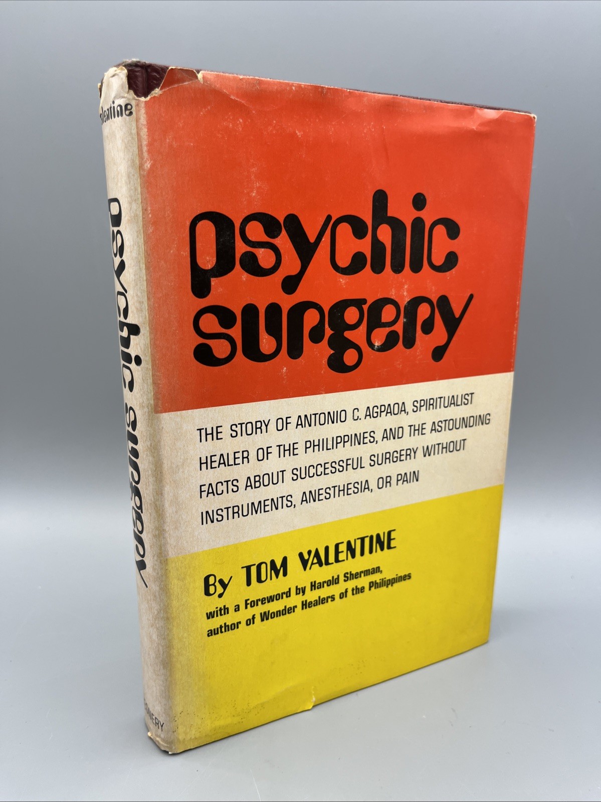 1973 “Psychic Surgery” by Tom Valentine Inscribed 1st Edition Dust Jacket
