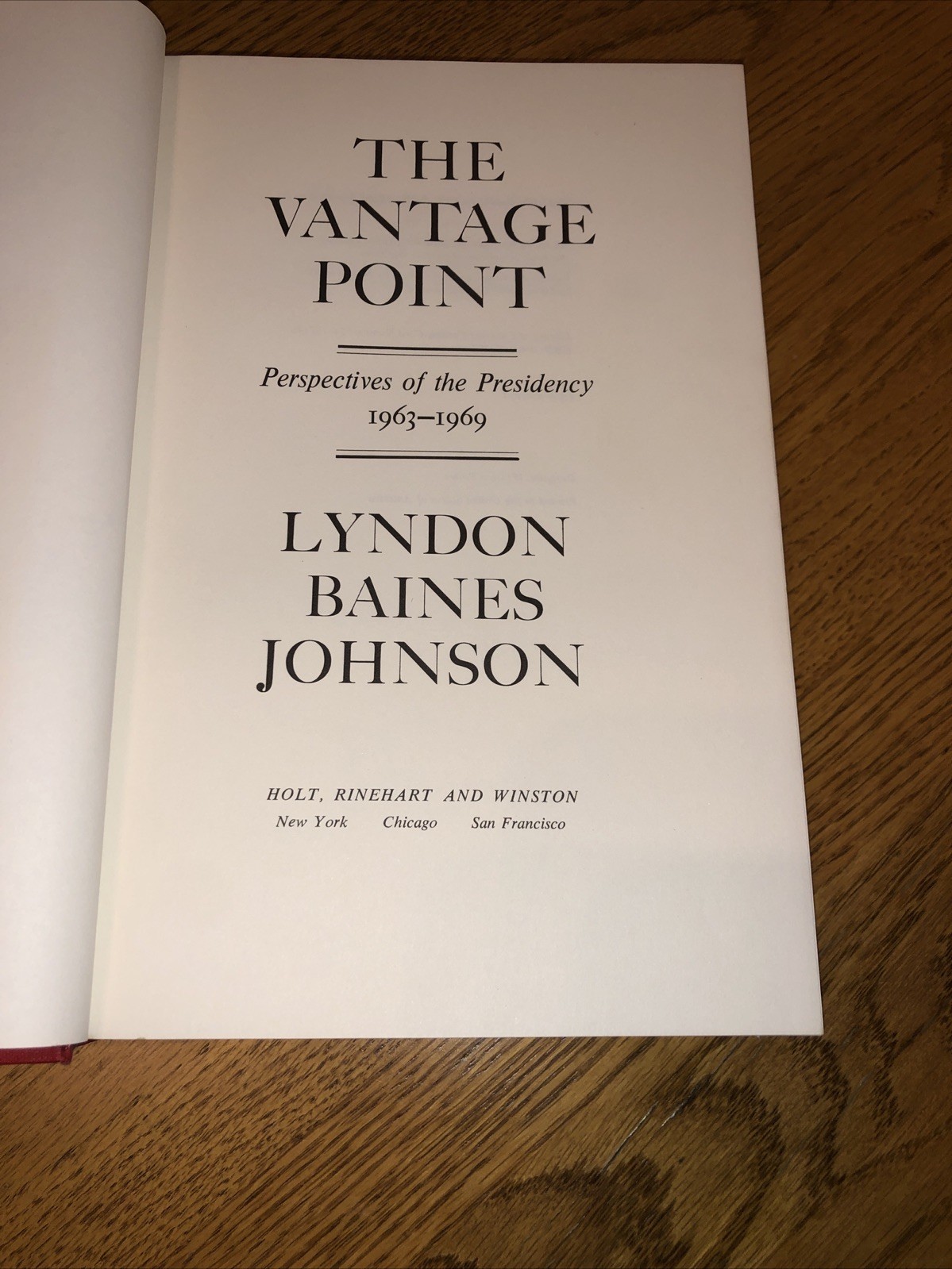The Vantage Point, Lyndon Baines Johnson: Signed First Ed. HB DJ Good Condition