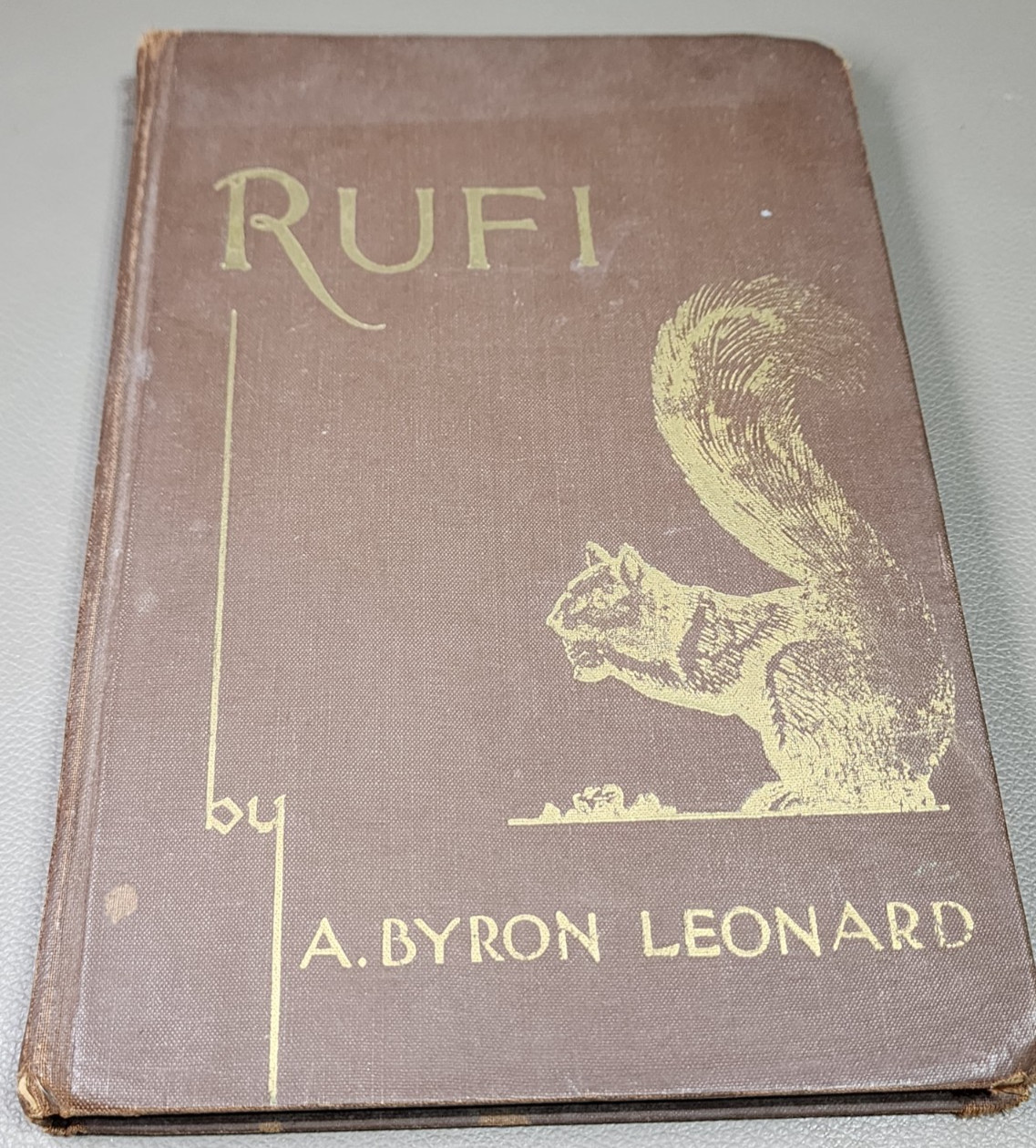 Rufi by A. Byron Leonard Hardcover Book 1946 Printing Caxton Printers Idaho