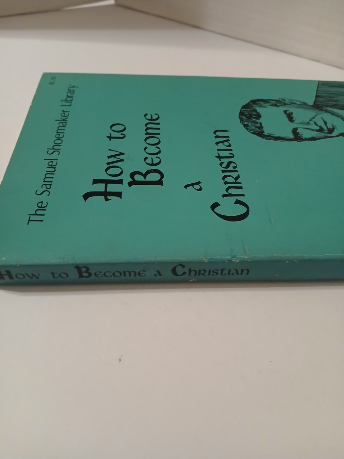 How To Become A Christian by Samuel M. Shoemaker Paperback 1953 Religious