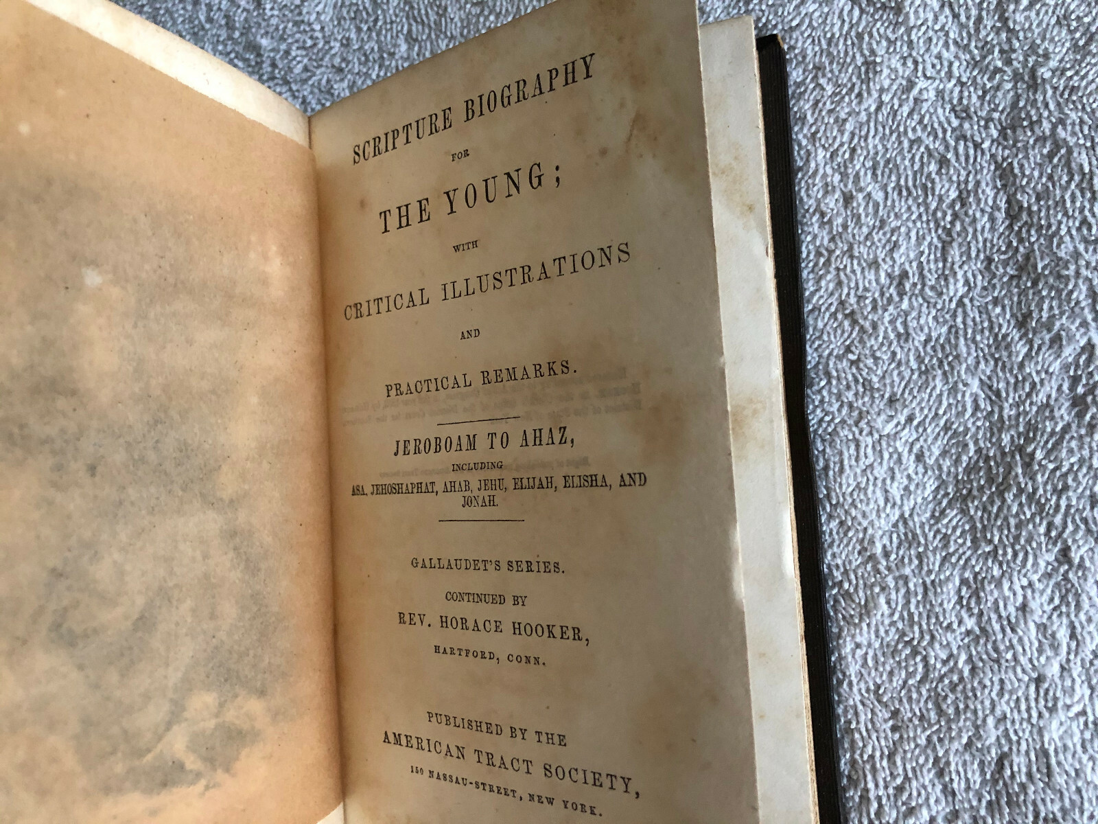 SCRIPTURE BIOGRAPHY FOR THE YOUNG 1853 GALLAUDET SERIES VOL 8 REV HORACE HOOKER