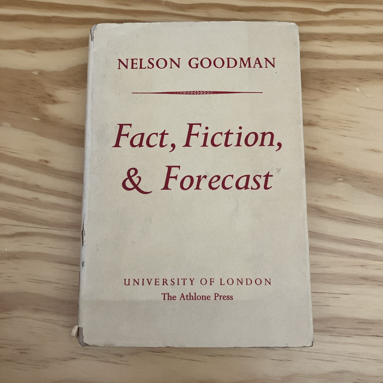 Fact, Fiction And Forecast By Nelson Goodman, First Edition