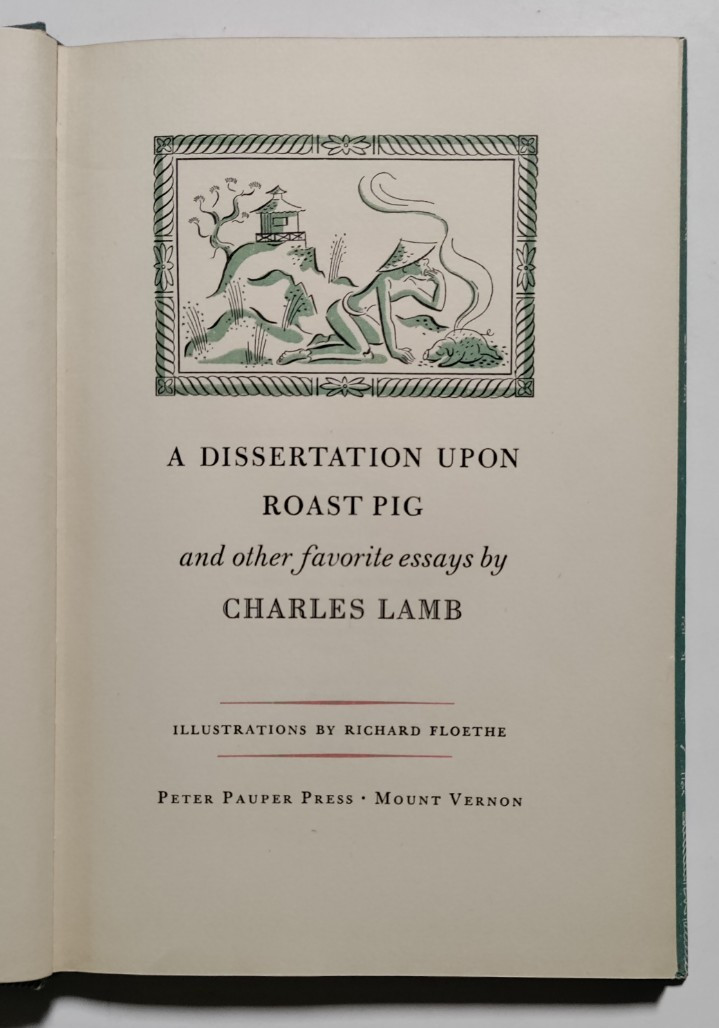 Charles Lamb – A Dissertation Upon Roast Pig & Other Favorite Essays – Slipcase