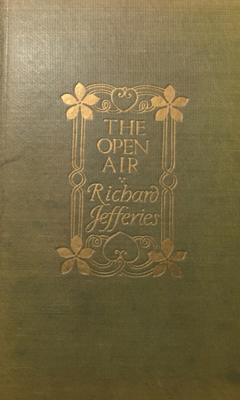 The Open Air by RICHARD JEFFERIES Thomas Y. Crowell (1907, Hardcover)
