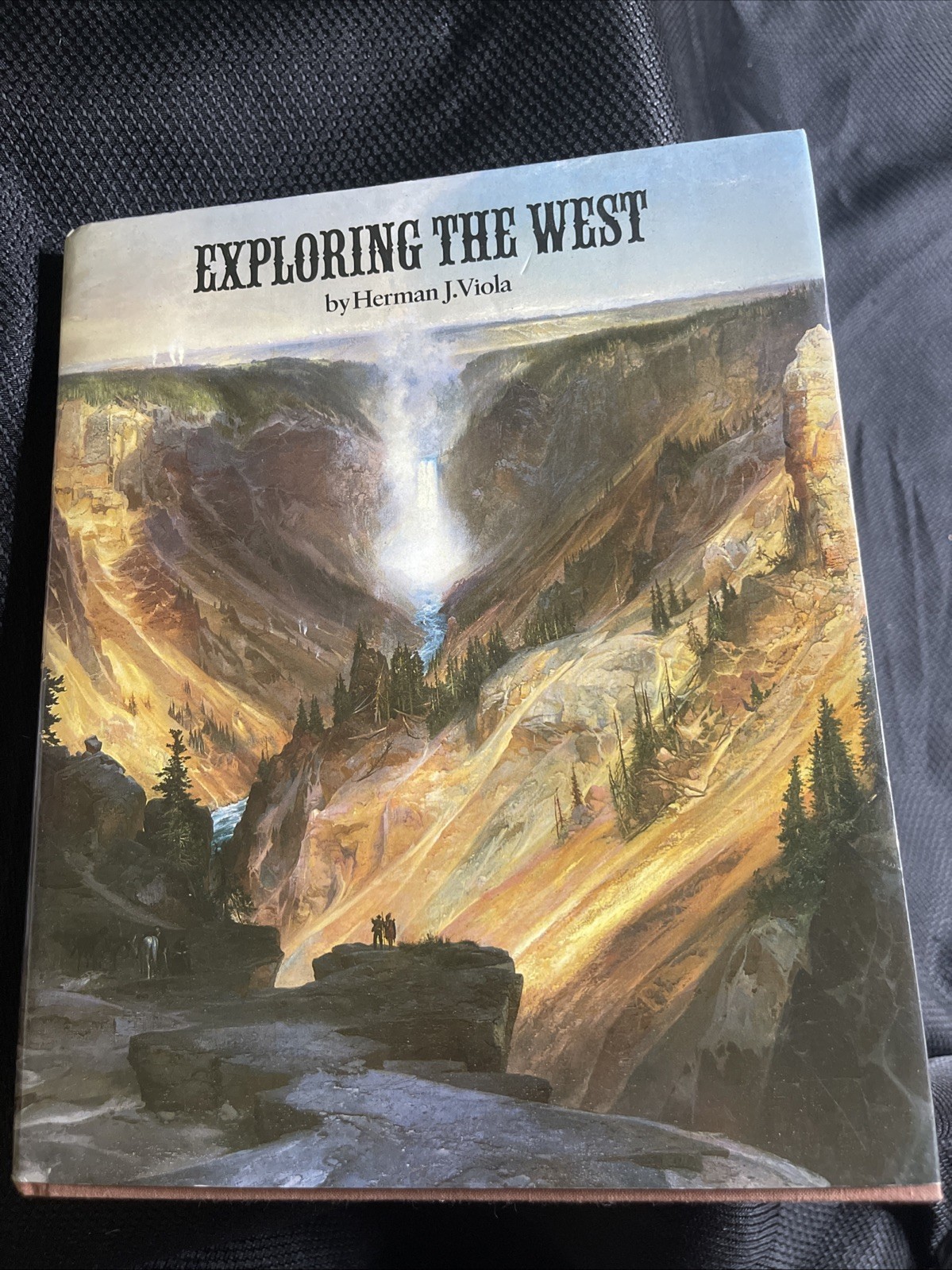 Exploring The West. Herman J. Viola. 1st Edition 1987 signed HC DJ 1st Edition