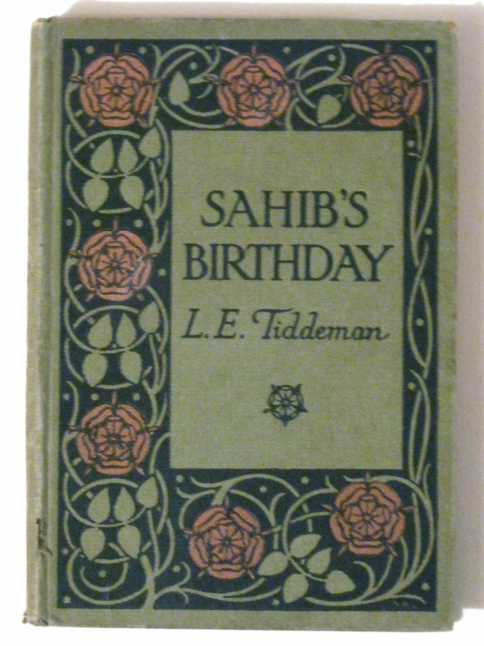 Antique 1931 SAHIB’s BIRTHDAY by L. E. Tiddeman! Rare Hardcover Children’s Book!
