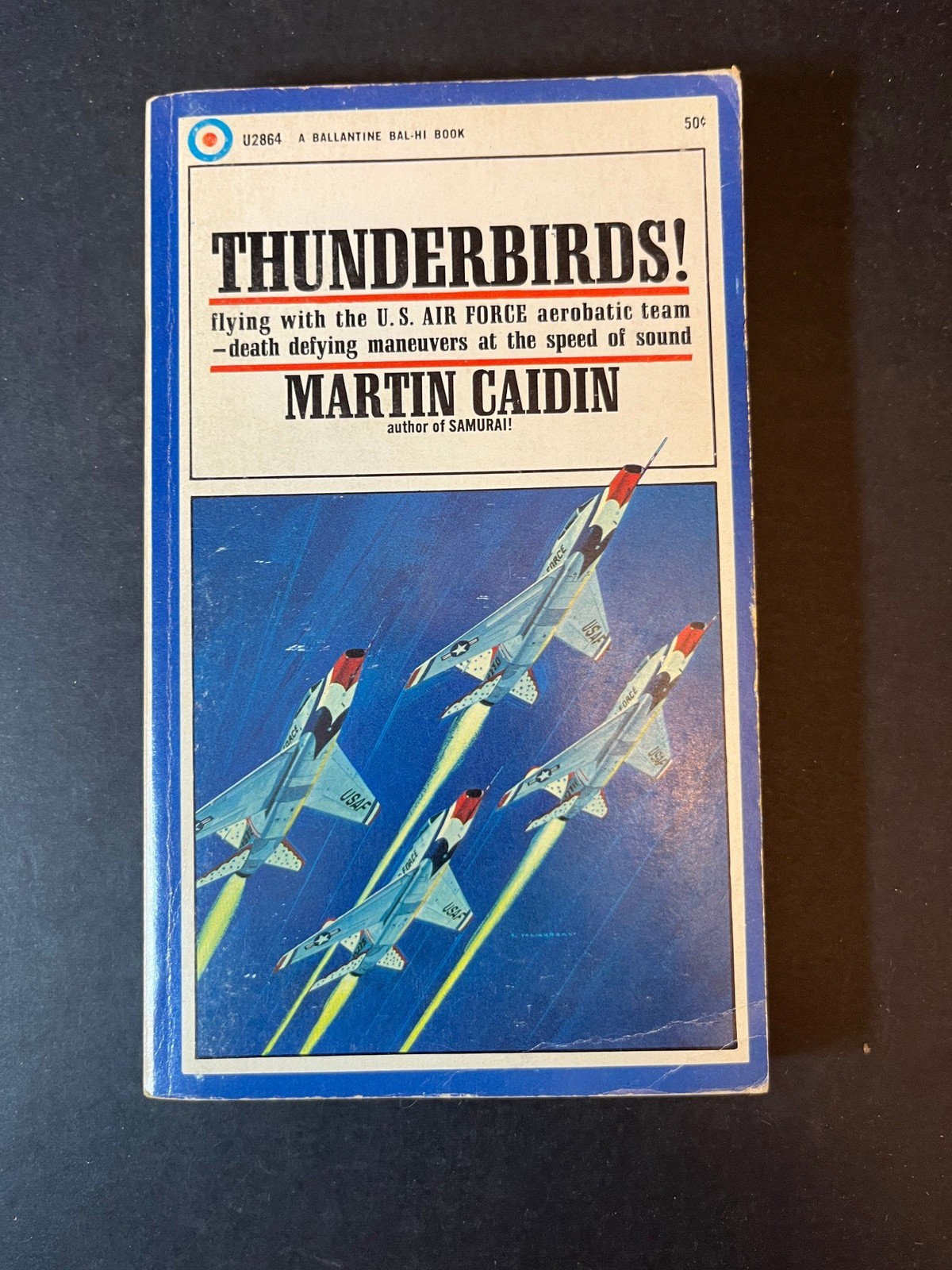 1968 Thunderbirds! U2864 by Martin Caidin Mass Market Paperback 1st Bal-Hi Ed