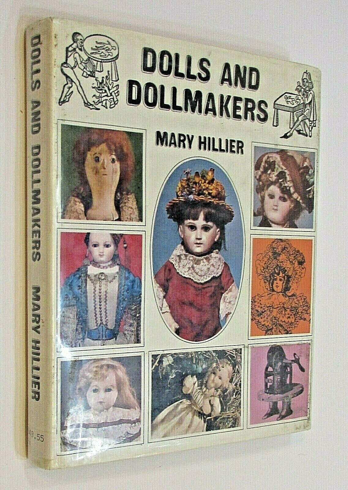 Vintage 1968 Dolls Dollmakers Mary Hillier Illustrated 2 lb Hardcover Book w dj