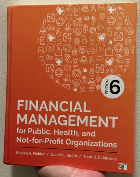 Financial Management for Public, Health, and Not-for-Profit Organizations
