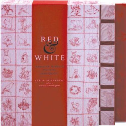 Red & White: American Redwork Quilts & Patterns – Hardcover – GOOD