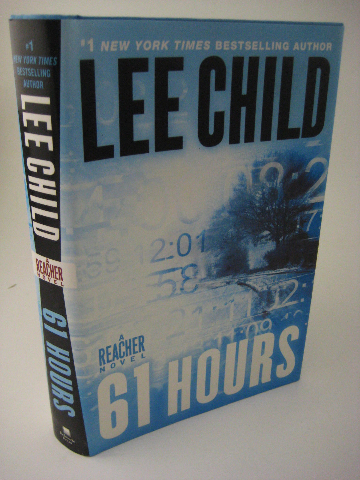 61 Hours Lee Child Jack Reacher Mystery Crime 1st Edition Thriller Novel Fiction