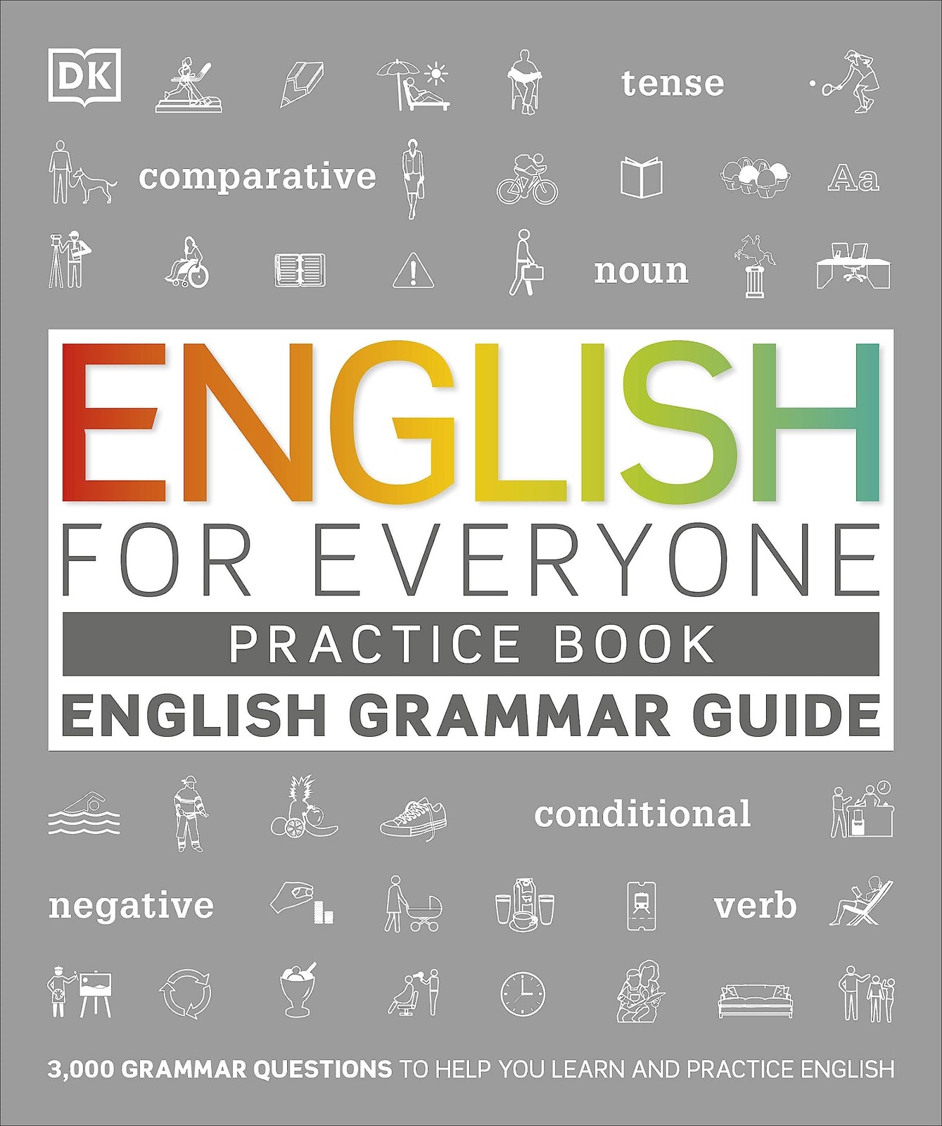 English for Everyone: English Grammar Practice Book: An ESL Beginner Grammar Wor
