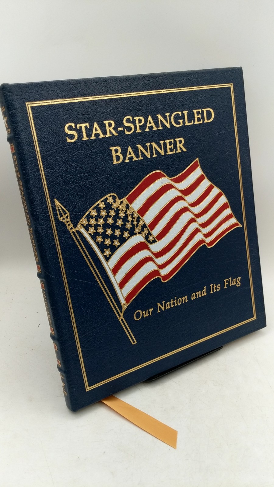 Star-Spangled Banner: Our Nation and Its Flag Margaret Sedeen Hardcover 2001