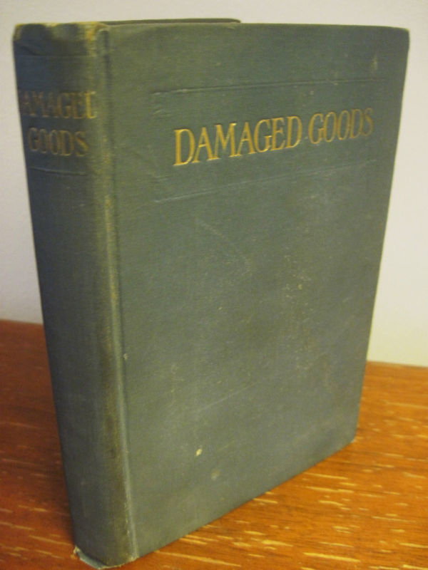 Damaged Goods Upton Sinclair Play Drama 1st Edition First Printing Novel 1913
