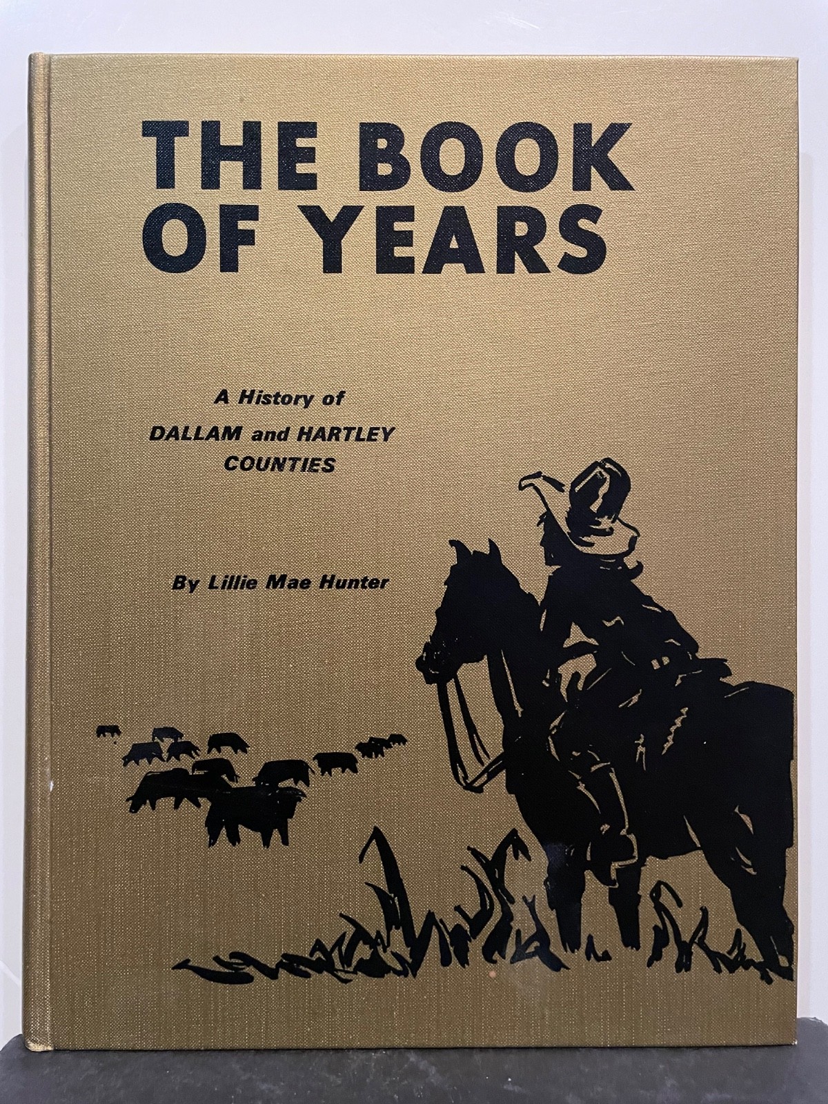 DALLAM & HARTLEY COUNTIES, A HISTORY OF 1969 SIGNED! “THE BOOK OF YEARS”