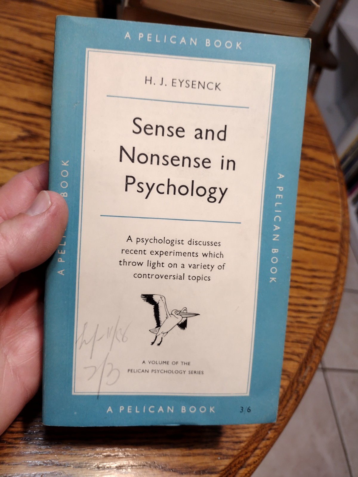 Sense & Nonsense in Psychology A Pelican Book H.J. Eysenck 1957 349 pg Good Cond