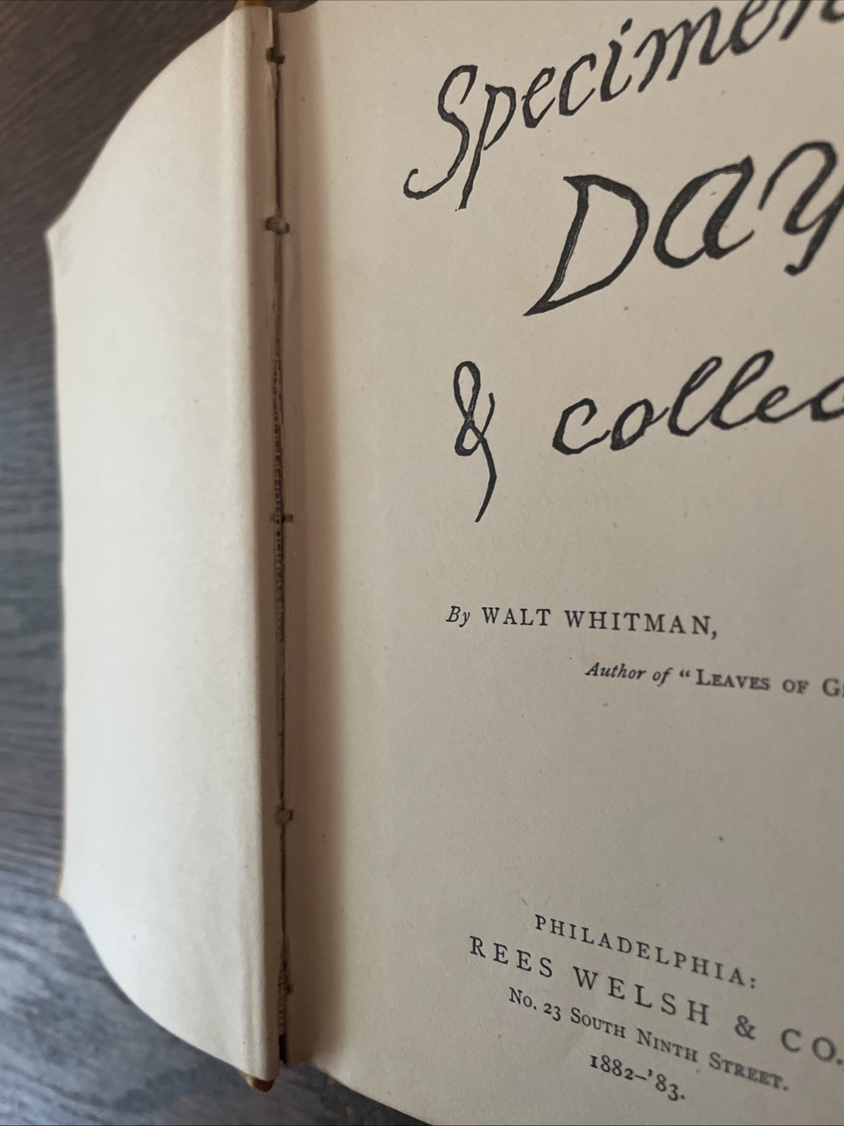 Specimen Days & Collect by Walt Whitman 1st Edition Antique 1882-’83 Book