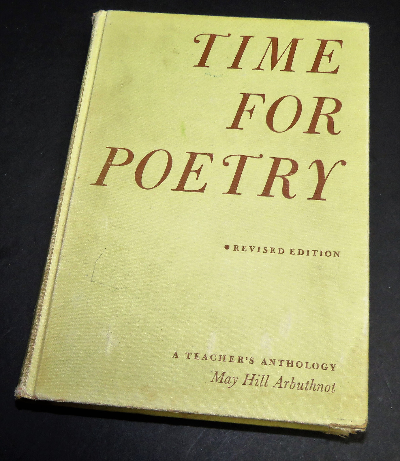 Vtg. Time for Poetry Revised Edition A Teacher’s Anthology May Hill Arbuthnot