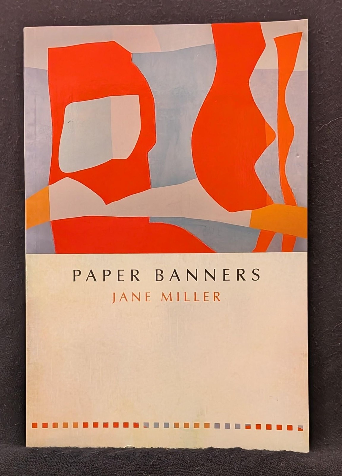 Jane Miller / Paper Banners 1st Edition 2023