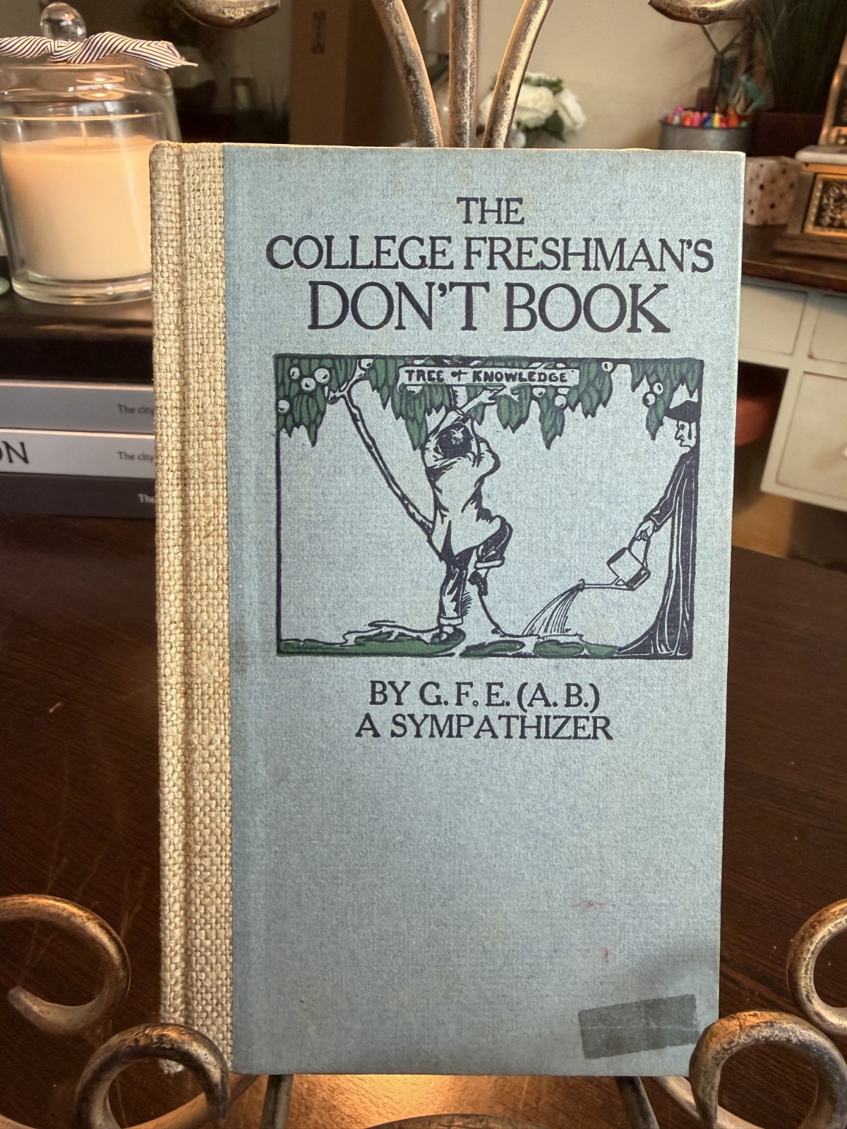 The College Freshman’s Don’t Book 1910 George Evans Paul Elder San Francisco