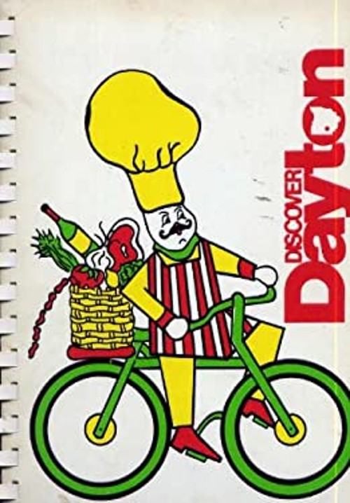 Discover Dayton cookbook Junior League of Dayton